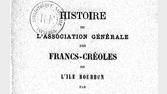 L’histoire des francs-créoles de l’île bourbon